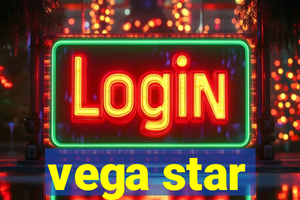 vega star