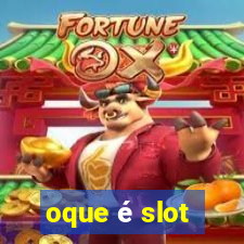 oque é slot