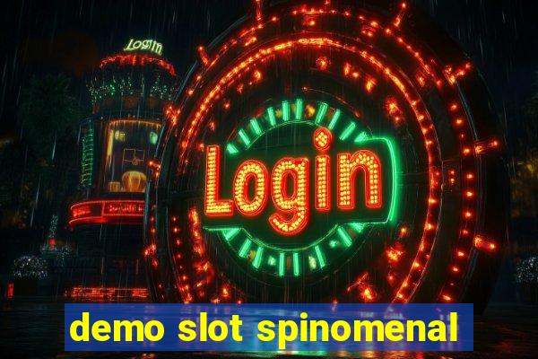 demo slot spinomenal