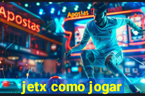 jetx como jogar