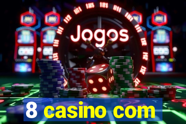 8 casino com