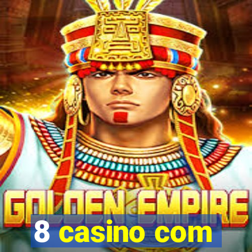 8 casino com