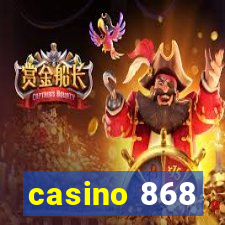 casino 868