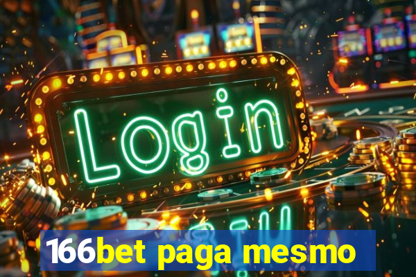 166bet paga mesmo