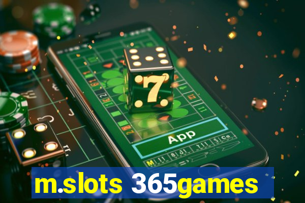 m.slots 365games