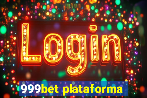 999bet plataforma