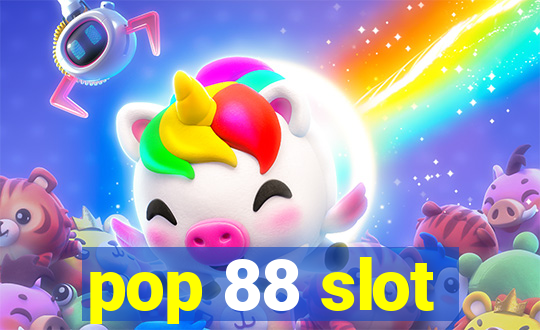 pop 88 slot