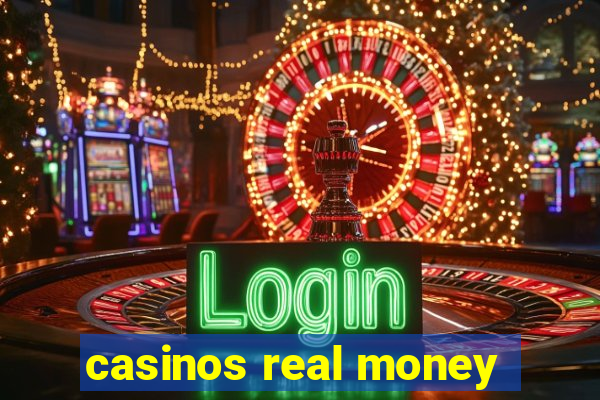 casinos real money