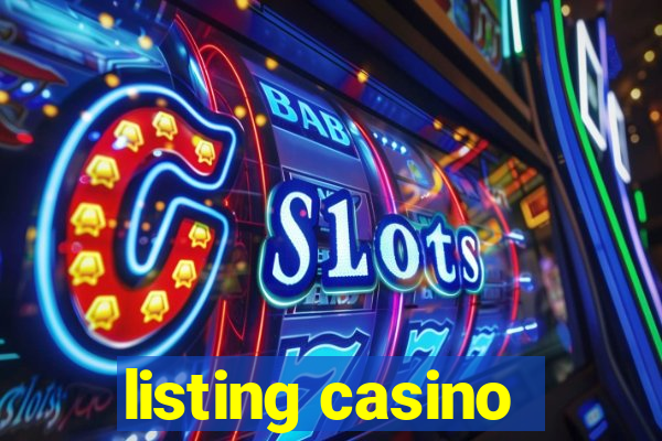 listing casino