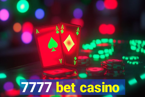 7777 bet casino