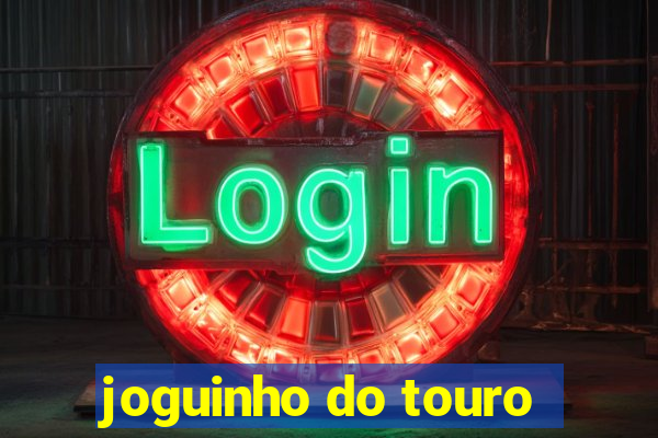 joguinho do touro