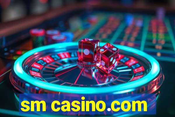 sm casino.com