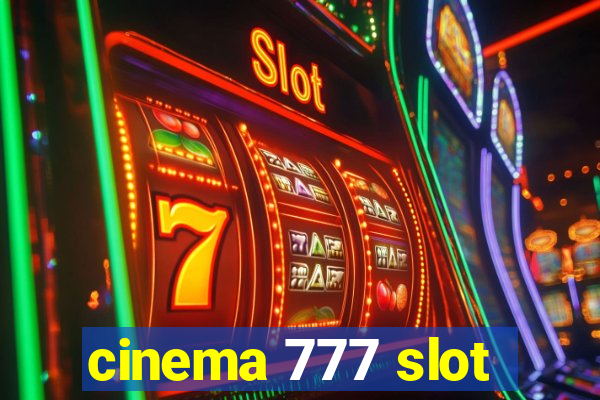 cinema 777 slot