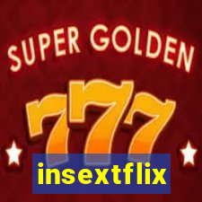 insextflix