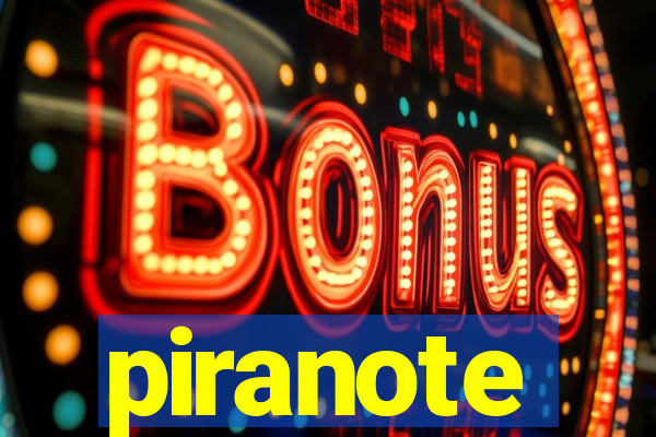 piranote