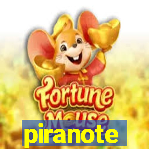 piranote