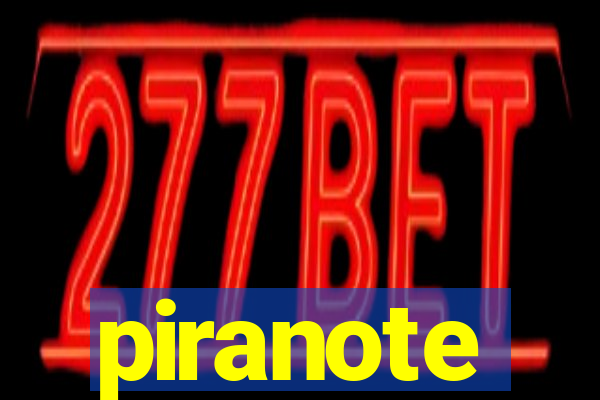 piranote