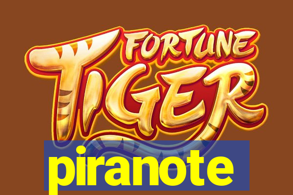 piranote