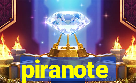 piranote