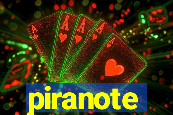 piranote