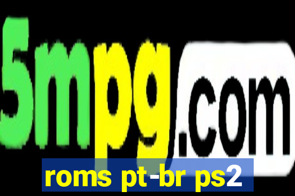 roms pt-br ps2