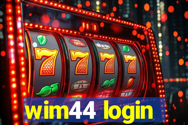 wim44 login