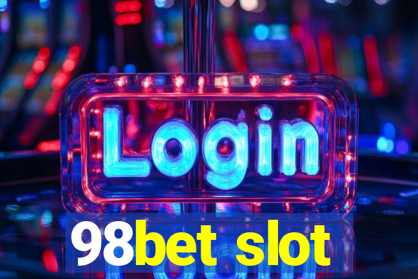 98bet slot