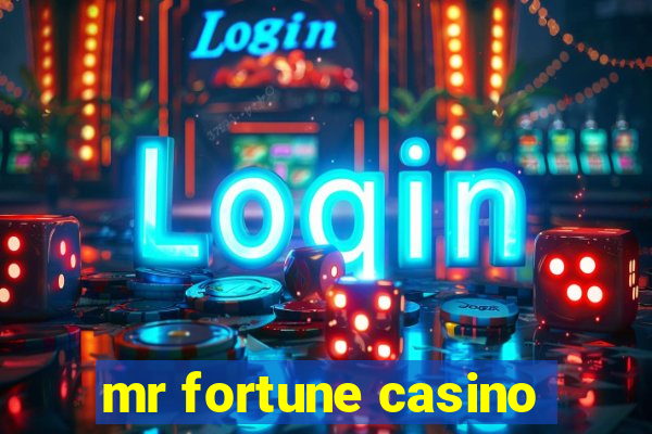 mr fortune casino