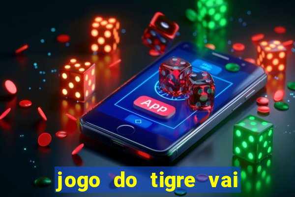 jogo do tigre vai ser proibido no brasil