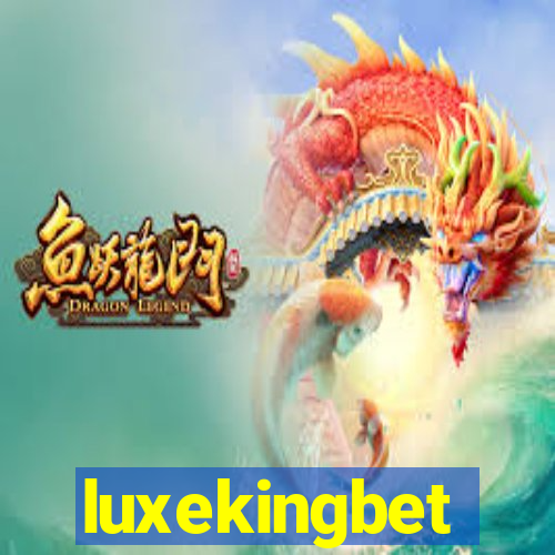 luxekingbet