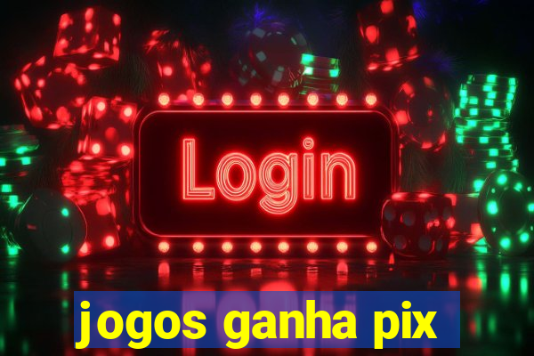 jogos ganha pix