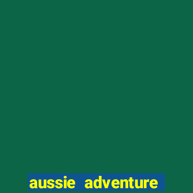 aussie adventure slot review