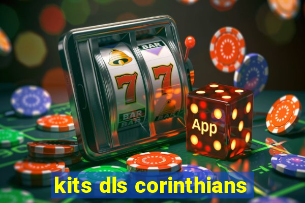 kits dls corinthians