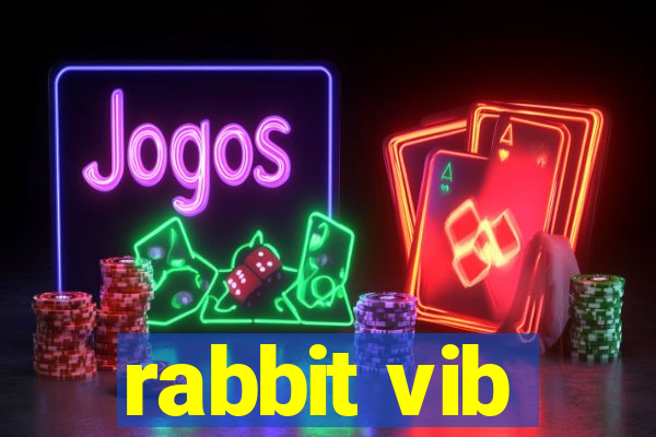 rabbit vib