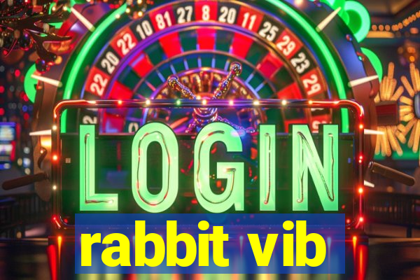 rabbit vib