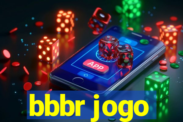 bbbr jogo