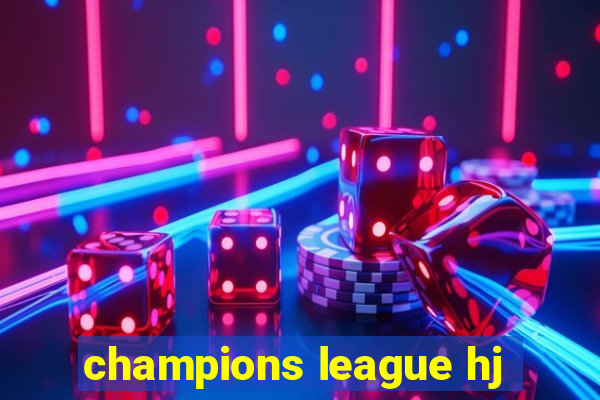 champions league hj