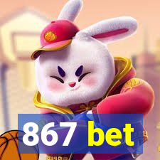 867 bet