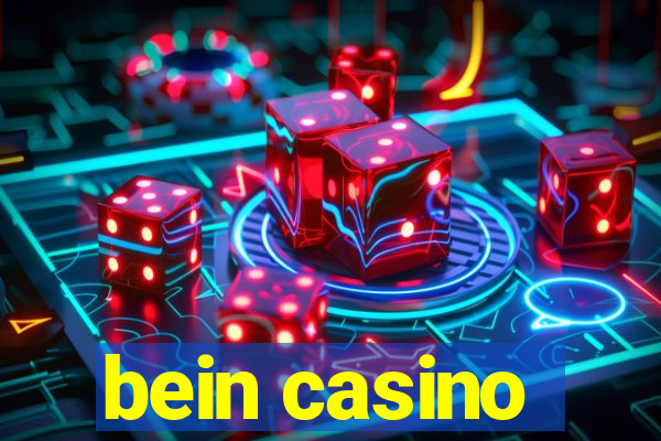 bein casino