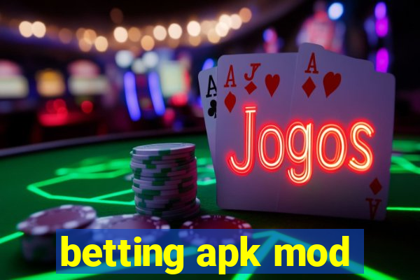 betting apk mod