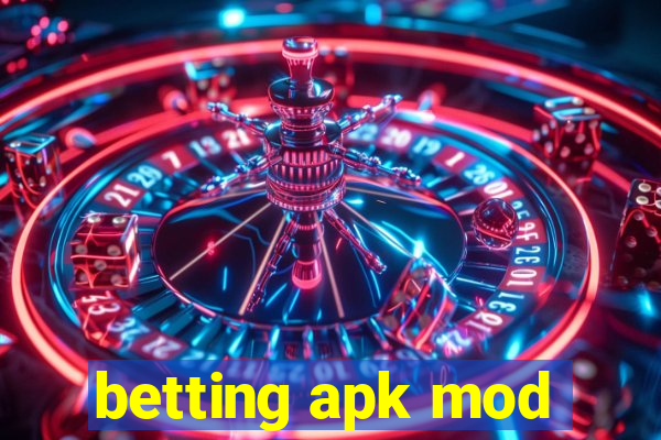 betting apk mod