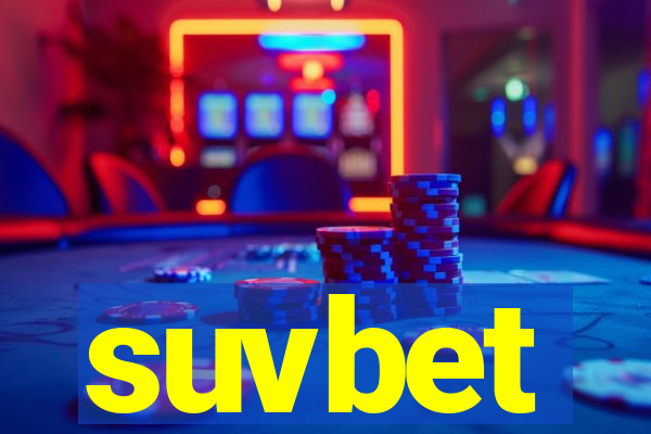 suvbet