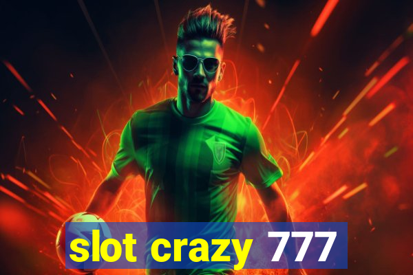 slot crazy 777