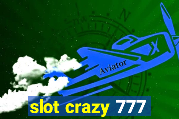 slot crazy 777