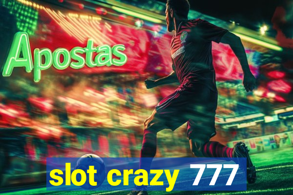 slot crazy 777