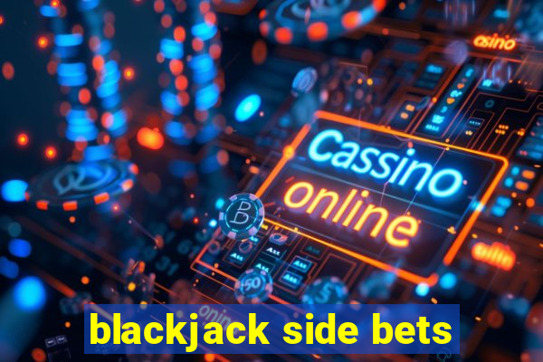 blackjack side bets