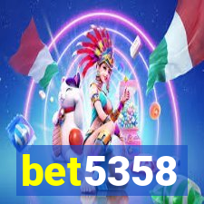 bet5358