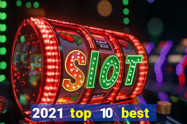 2021 top 10 best online canadian casinos