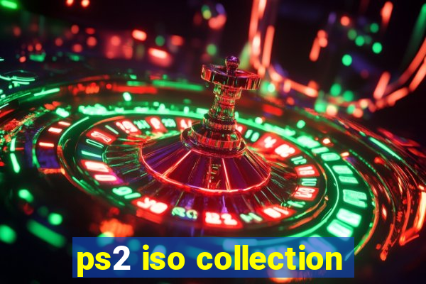 ps2 iso collection