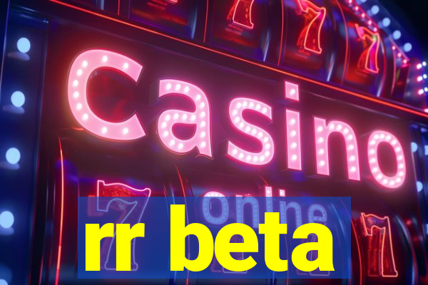 rr beta